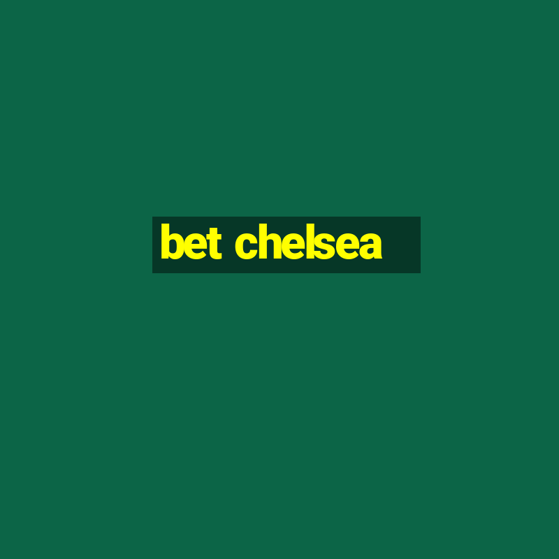 bet chelsea