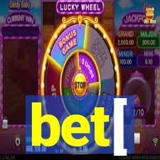 bet[