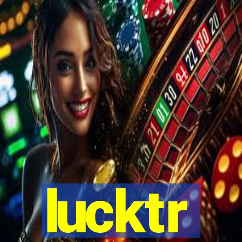 lucktr