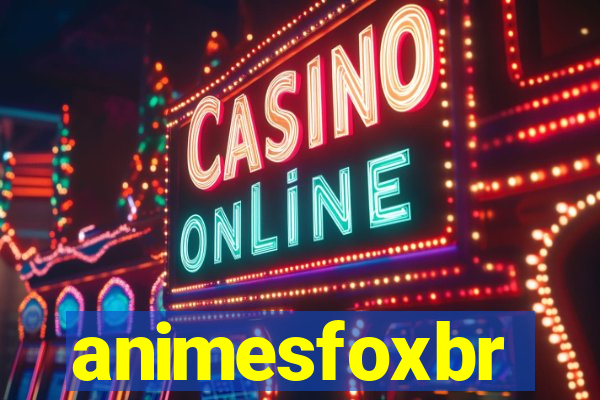 animesfoxbr