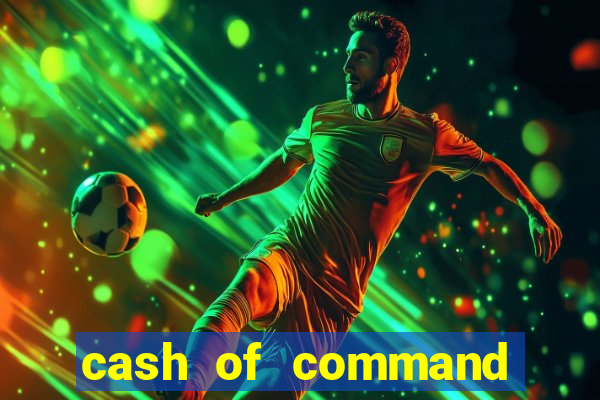 cash of command slot free