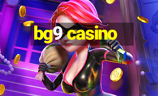 bg9 casino