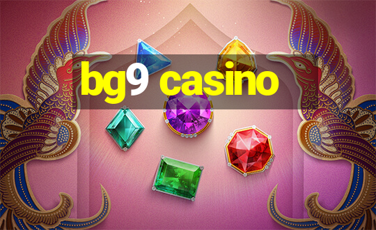 bg9 casino