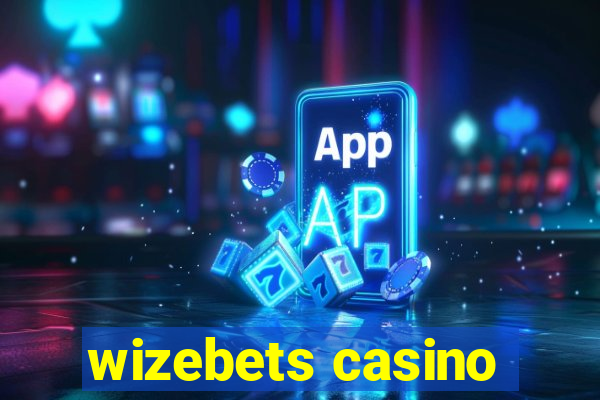 wizebets casino