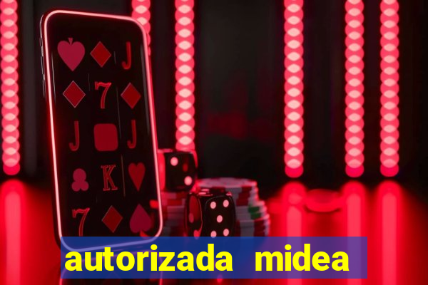 autorizada midea s?o paulo