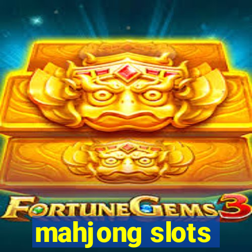 mahjong slots