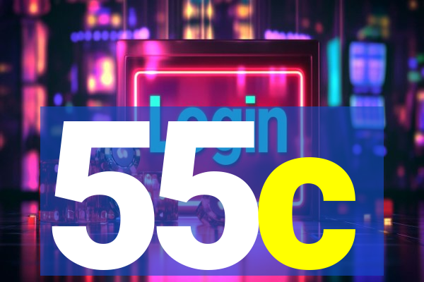 55c