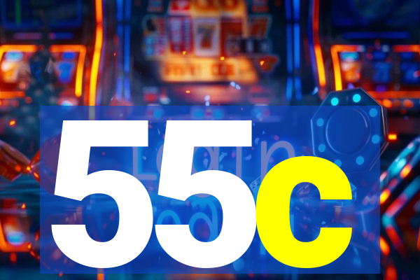 55c