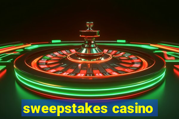 sweepstakes casino