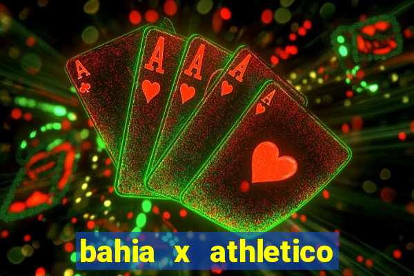 bahia x athletico pr onde assistir