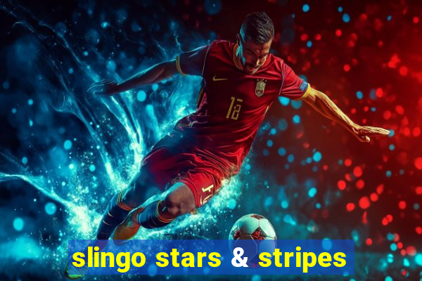 slingo stars & stripes