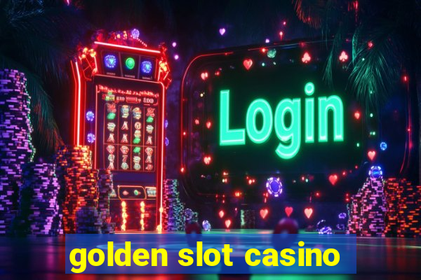 golden slot casino