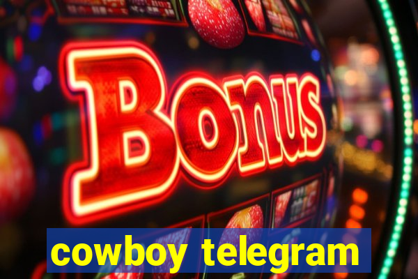 cowboy telegram