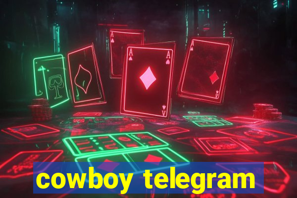 cowboy telegram