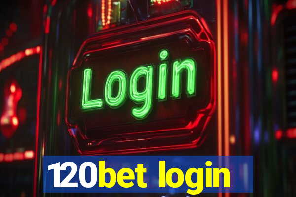 120bet login