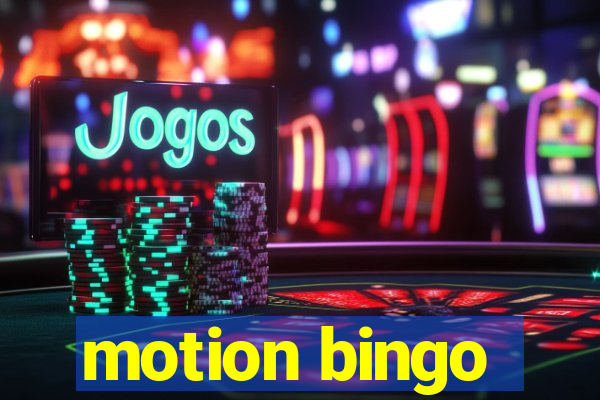 motion bingo