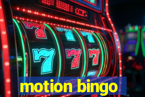 motion bingo