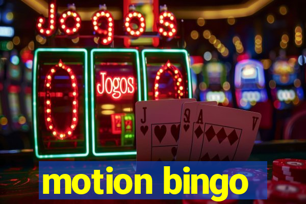 motion bingo