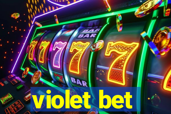 violet bet