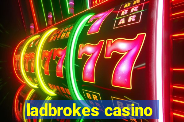 ladbrokes casino