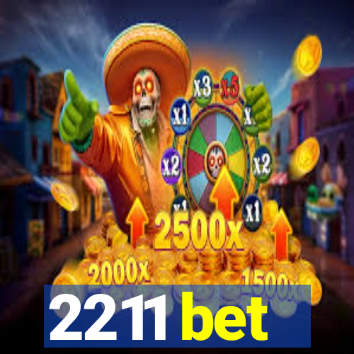 2211 bet