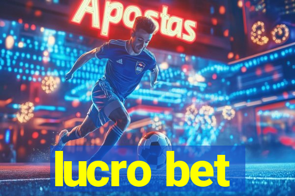 lucro bet