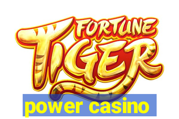 power casino