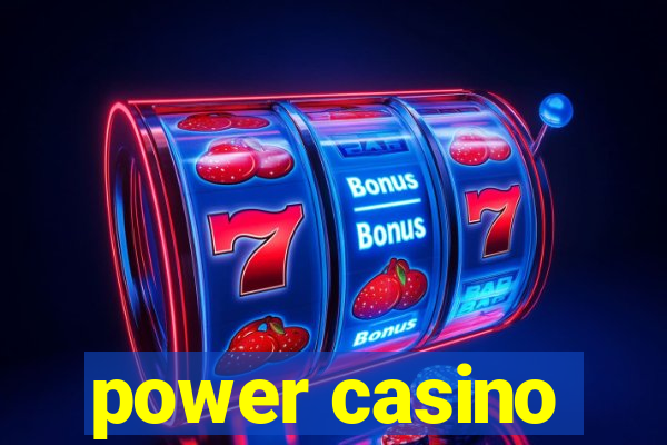 power casino