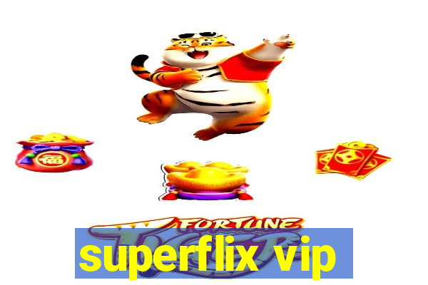 superflix vip