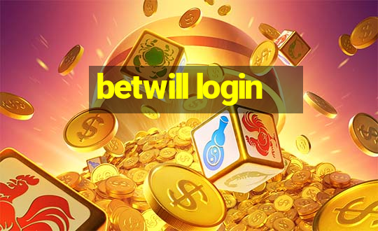 betwill login