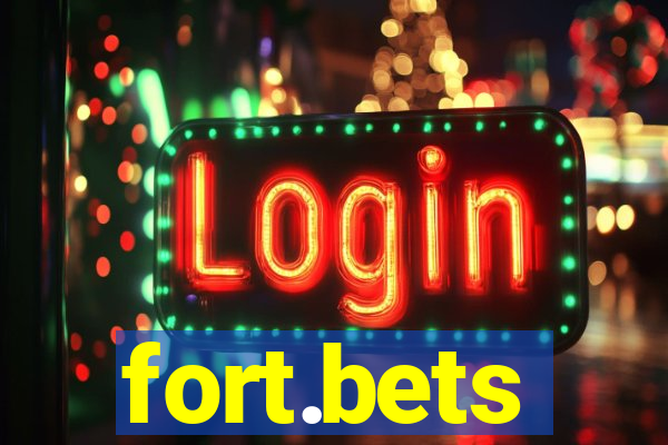 fort.bets