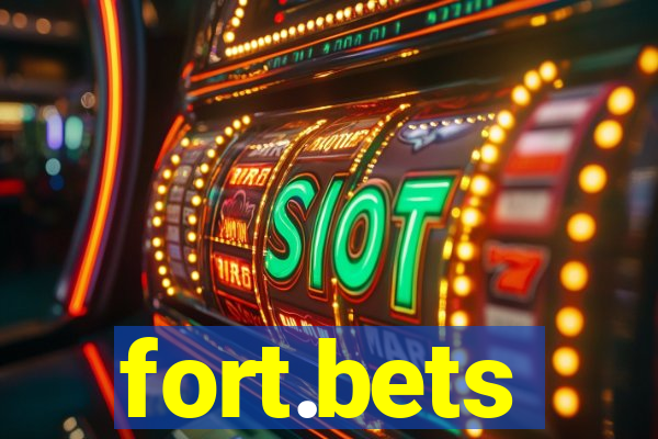 fort.bets