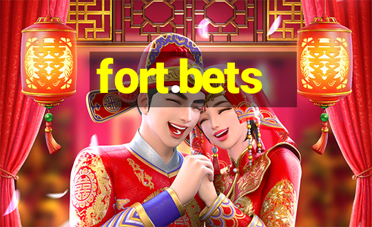 fort.bets