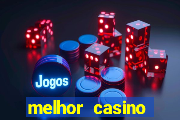 melhor casino online brasil