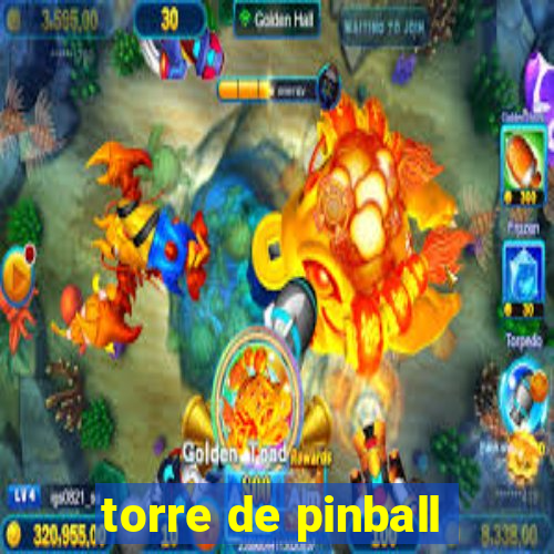 torre de pinball