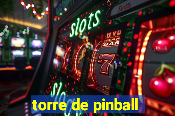 torre de pinball