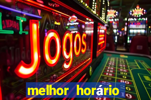 melhor horário para jogar fortune tiger de manh?