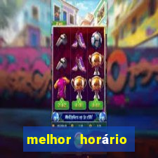 melhor horário para jogar fortune tiger de manh?