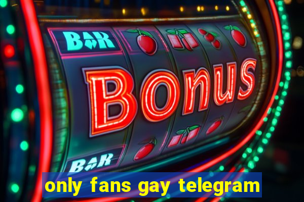 only fans gay telegram