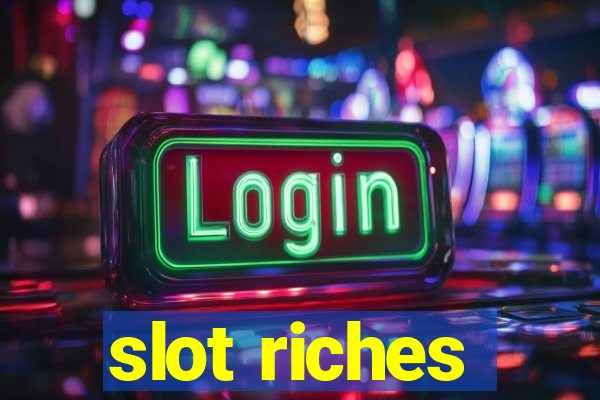 slot riches