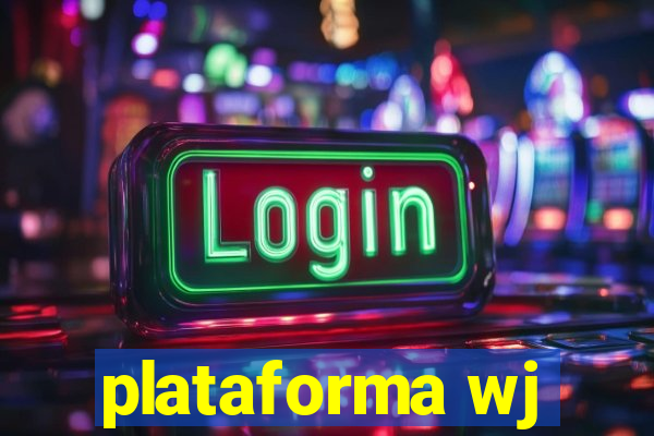 plataforma wj