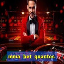 mma bet quantos saques por dia