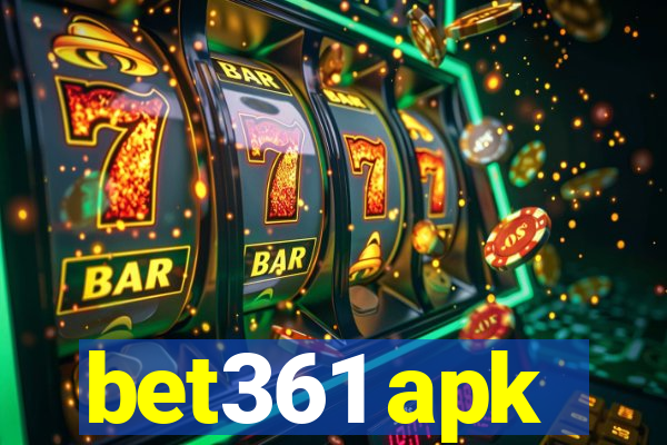 bet361 apk