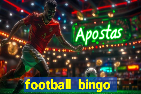 football bingo online - play now