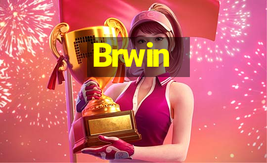 Brwin