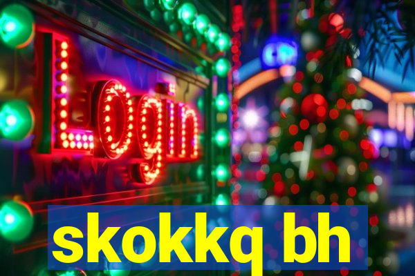 skokkq bh