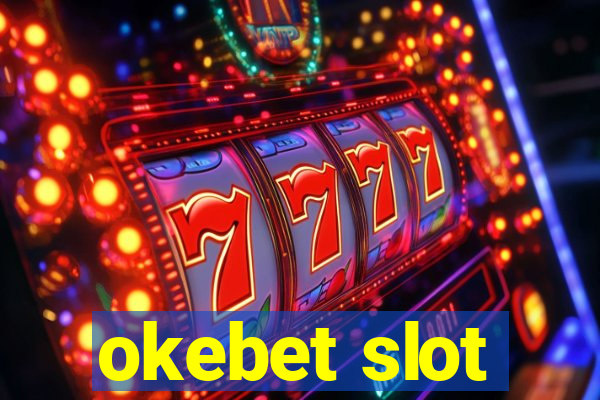 okebet slot