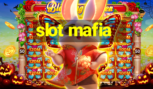 slot mafia