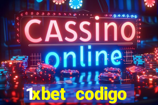 1xbet codigo promocional portugal