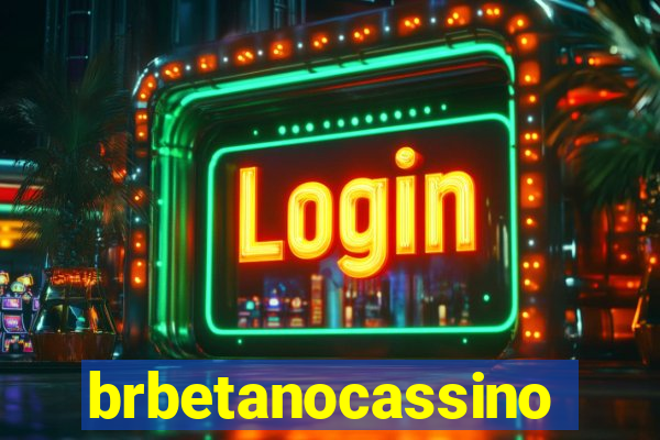 brbetanocassino